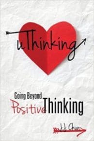 uThinking: Going Beyond Positive Thinking